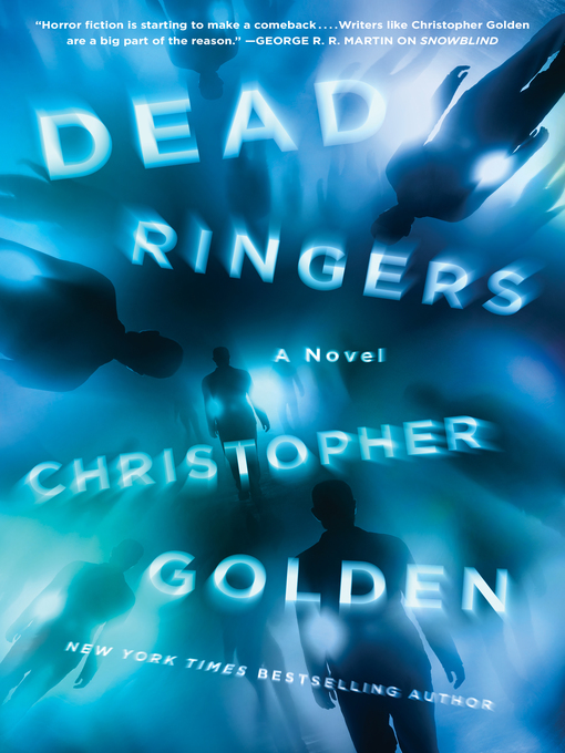 Title details for Dead Ringers by Christopher Golden - Wait list